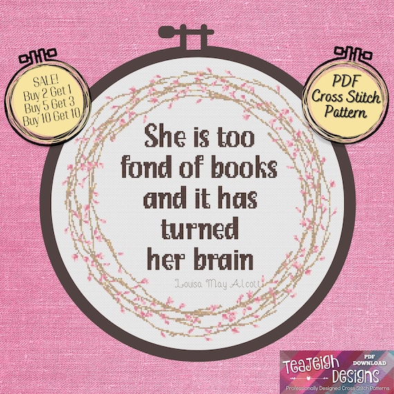 She is Too Fond of Books and it has Turned Her Brain - Louisa May Alcott - Cross Stitch Pattern - Printable & Pattern Keeper Compatible PDFs