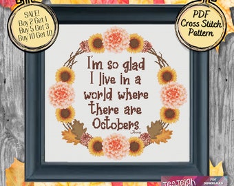 Anne of Green Gables Cross Stitch Pattern - I'm so glad I live in a world where there are Octobers - Printable and Pattern Keeper PDF Files