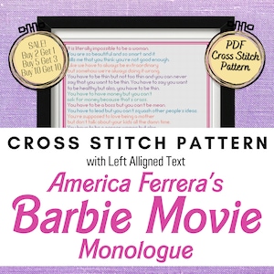 America Ferrera's Monologue from the Barbie Movie Cross Stitch Pattern - Printable and Pattern Keeper Compatible PDF Files