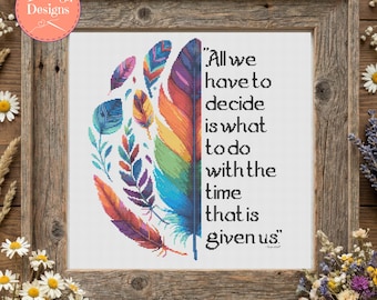 Gandalf Quote Cross Stitch Pattern with a Bright BOHO Feather (Pattern Keeper and Printable PDF files)