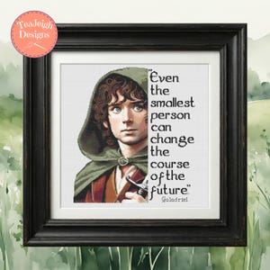 Frodo Baggins LOTR Cross Stitch Pattern - Even The Smallest Person - Printable and Pattern Keeper  PDF Files