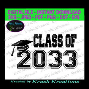 Class of 2033 SVG File: DIY Shirt Design (Digital Download)