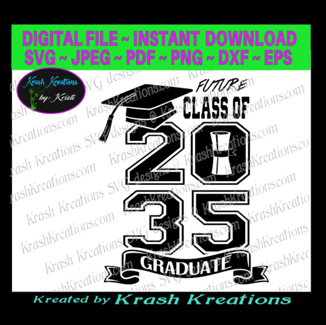 Class of 2035 SVG: Future Graduate Shirt Design (digital File) - Etsy