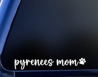 Pyrenees Mom Vinyl Decal, Great Pyrenees Car Decal, Great Pyrenees Gift, Great Pyrenees Vinyl Sticker, Great Pyrenees Lover Decal