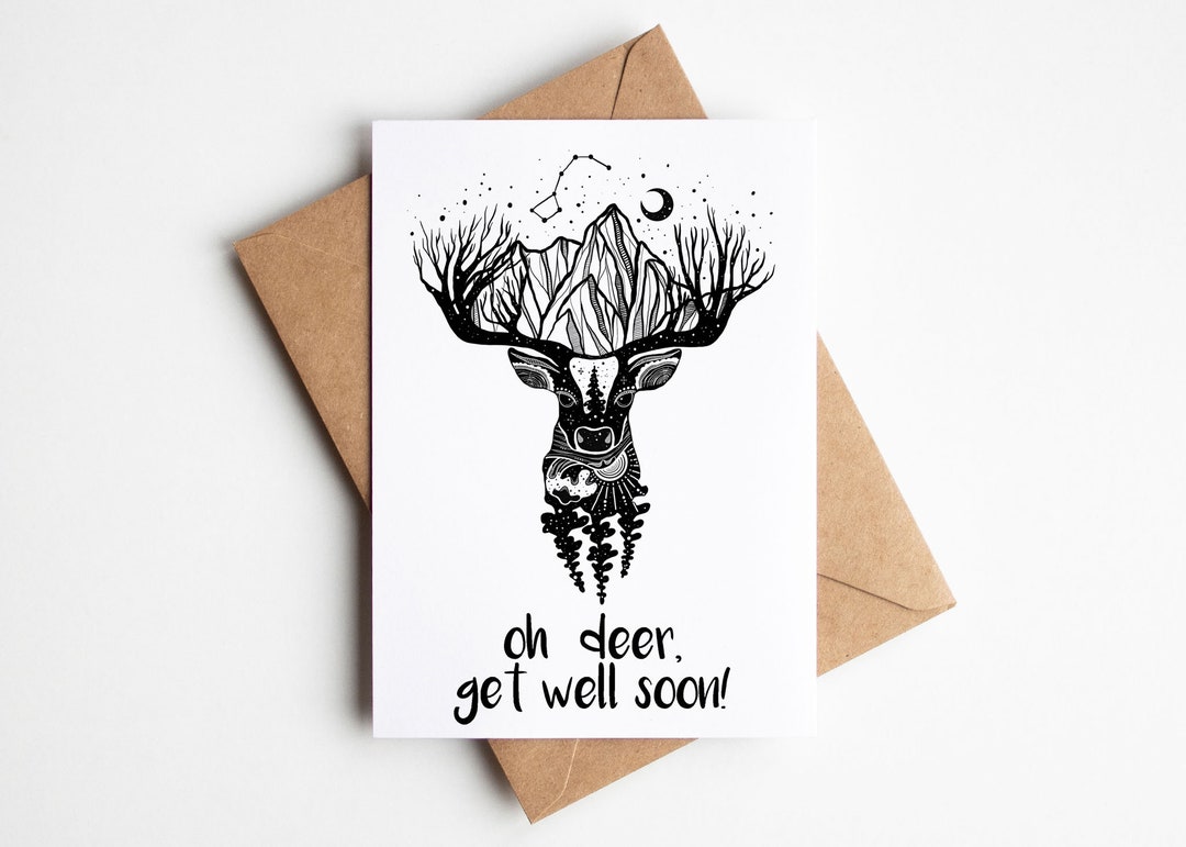 Deer, Get Well Soon Card, Illustrated Greeting Card, Black and White Card, 5x7 Card, Blank