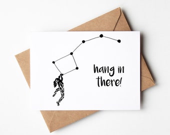 Hang in There, Illustrated Greeting Card, Black and White Card, Encouragement Card, Motivational Card, Friendship Card, 5x7 Card, Blank Card