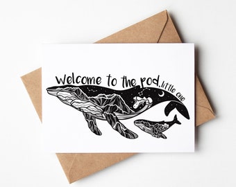 May include: Black and white illustration of a whale and a baby whale with mountains and stars inside the whale's body. The text "Welcome to the pod, little one" is above the whales.