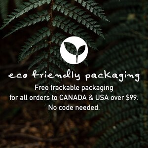 May include: Image featuring a dark green fern with the text "eco friendly packaging." A white circle with a leaf design is in the upper center. The text also states "Free trackable packaging."