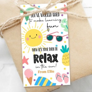 Etiqueta de regalo editable de agradecimiento a los maestros de verano Etiqueta para niños: "Tu turno para relajarte bajo el sol" Etiqueta de fin de año escolar Plantilla digital imprimible 0464