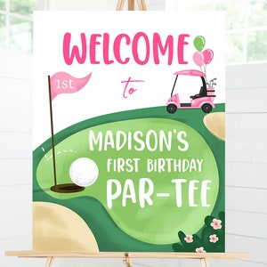 Editable Golf Birthday Welcome Sign 1st Birthday Girl Hole in One Party First Birthday Par-Tee Golfing Golf Digital Template Printable 0405
