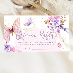 May include: Purple and pink floral diaper raffle ticket with a butterfly design and gold glitter. The text reads "Diaper Raffle" and "Bring a pack of diapers, in any size, for your chance to win a prize!" with a line for a name.