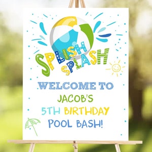Editable Pool Party Welcome Sign Pool Party Birthday Swimming Beach Ball Bash Boy Splish Splash Digital Download Template Printable 0169