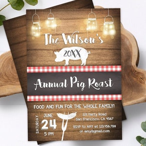 May include: A wooden-themed invitation for a pig roast, featuring the text "The Wilson's" and "Annual Pig Roast". The design includes a pig illustration, hanging lanterns, and event details. The invitation is for June 24th, with a time and location.