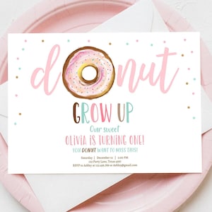 Editable Donut Grow Up Birthday Invitation First Birthday Party Pink Girl Doughnut Sweet Digital Digital Download Template Printable 0368