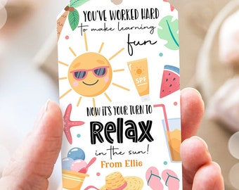 Editable Summer Teacher Appreciation Gift Tag Kids Your Turn To Relax In The Sun End Of School Year Digital Download Template Printable 0464