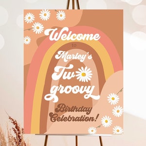Editable Two Groovy Birthday Welcome Sign Floral Boho 2nd Birthday Welcome Sign Retro 70&#39;s Hippie Festival Digital Template Printable 0428