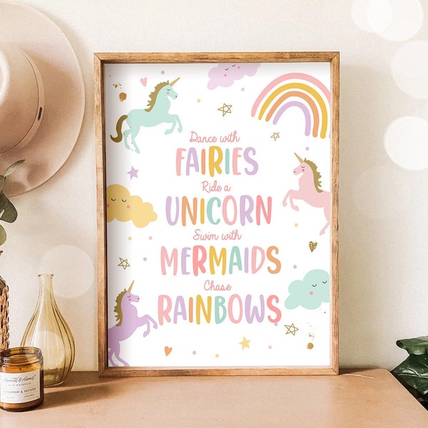 Unicorn Party Sign Dance With Fairies Ride A Unicorn Swim With Mermaids Chase Rainbows table sign Girl Nursery Birthday decor PRINTABLE 0426