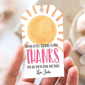 Editable Teacher Appreciation Gift Tags Sunshine Thank You Tag Schools Out Summer End of Year Tag Digital Template Printable 0141 0464