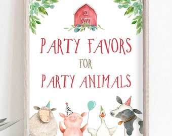 Party Favors for Party Animals Sign Farm Birthday Sign Zoo Barnyard Birthday Farm Animals Boy Decorations Sign Party Download Printable 0155