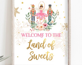 Nutcracker Birthday Sign Welcome To The Land of Sweets Party Sign Girl Sugar Plum Fairy Pink Dessert Table Decor Download Printable 0352
