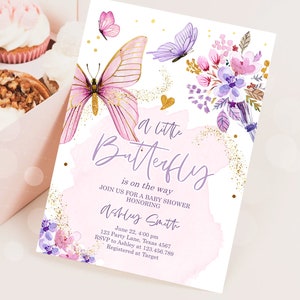 May include: A pink and purple baby shower invitation with a watercolor butterfly design. The text reads "a little butterfly is on the way" and includes the name "Ashley Smith".
