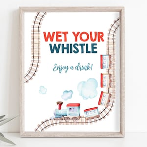 Train Drink Table Sign Train Birthday Party Sign Vintage Train Theme Boy Red Blue Wet Your Whistle Sign Table Sign Digital Printable 0149