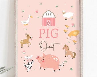 Pig Out Sign Farm Animals Birthday Decorations Barnyard Decor Girl Birthday Pink Farm Buffet Sign Floral Barnyard Digital Printable 0436