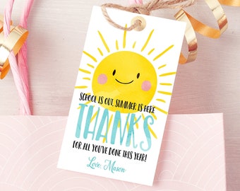 Editable Teacher Appreciation Gift Tags Sunshine Thank You Tag Schools Out Summer End of Year Tag Boy Corjl Template Printable 0141 0464