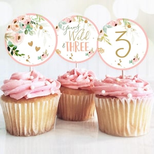 Young Wild and Three Birthday Cupcake Toppers Favor Tags Girl 3rd Birthday Party Decor Floral Pink Gold Digital Template Printable 0147