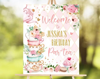 Editable Birthday Tea Party Welcome Sign Birthday Par-tea Floral Pink Gold Whimsical Girl Shower Garden Party Template PRINTABLE Corjl 0349