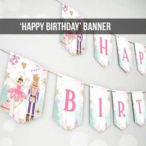 Happy Birthday Banner Nutcracker Birthday Girl Land of Sweet Nutcracker Decorations Magical Winter Fairy Digital Download Printable 0352