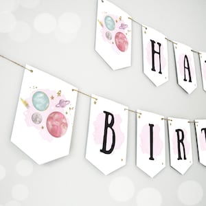 Happy Birthday Banner Outer Space Planets Banner Girl Galaxy First Birthday Decorations Rocket Instant download PRINTABLE DIGITAL DIY 0357