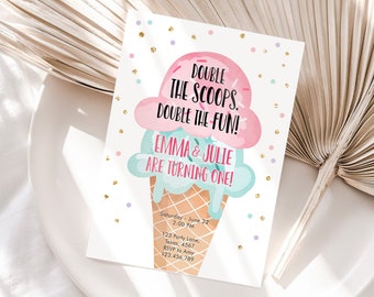 May include: A pink and blue ice cream cone birthday invitation with gold glitter. The text reads "Double the Scoops. Double the Fun! Emma & Julie are turning one!"  Saturday - June 22, 2:00 PM, 123 Party Lane, Texas, 4567, RSVP to Amy, 123.456.789.