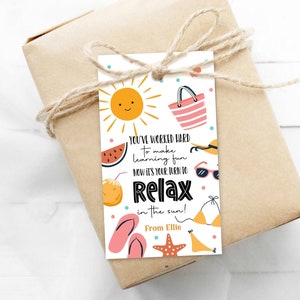 Editable Summer Teacher Appreciation Gift Tag Kids Your Turn To Relax In The Sun Tag End Of School Year Tag Corjl Template Printable 0464