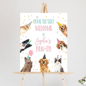 Editable Cats and Dogs Birthday Party Welcome Sign Puppy Birthday Kitten Birthday Come Sit Stay Paw-ty Girl Template Corjl PRINTABLE 0384