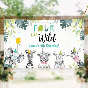 Editable Four Ever Wild Party Animals Backdrop Banner Fourth Birthday 4th Safari Animals Boy Welcome Sign Corjl Template Printable 0322