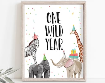 One Wild Year Birthday Sign Party Wild One First Birthday 1st Safari Animals Party Animals Zoo Jungle Decor Download Printable 0142