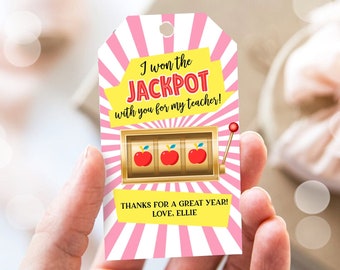 Editable Teacher Appreciation Gift Tags Jackpot Tag Teacher Tag School End of the Year Gift Tag Class Kids Digital Template Printable 0464