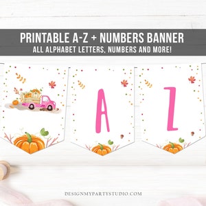 Pumpkin Truck Birthday Banner A-Z Alphabet Numbers Banner First Happy Birthday Banner Girl Pink Leaves Animals Decor Digital Printable 0153