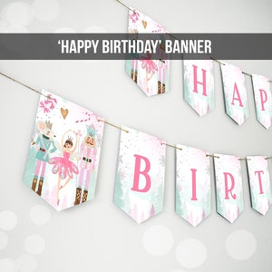 Happy Birthday Banner Nutcracker Birthday Girl Land of Sweet Nutcracker Decorations Magical Winter Fairy Download PRINTABLE DIGITAL DIY 0352