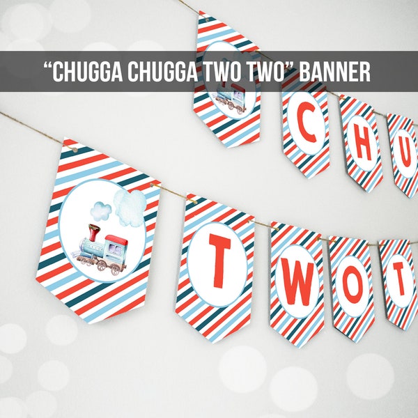 Train Birthday Banner Chugga Chugga Two Two Party Banner Birthday Boy Blue Red Train Decorations Instant download PRINTABLE DIGITAL DIY 0149