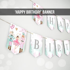 Happy Birthday Banner Nutcracker Birthday Girl Land of Sweet Nutcracker Decorations Magical Winter Fairy Digital Download Printable 0352