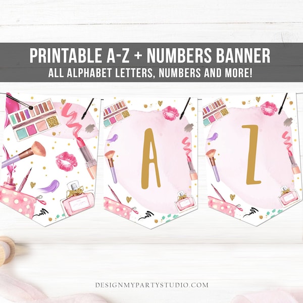 Spa Birthday Banner A-Z Alphabet Numbers Banner Happy Birthday Banner Glitters and Glamour Makeup Girl Party Decor Download Printable 0420