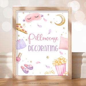 Pillowcase Decorating Sign Sleepover Birthday Sign Slumber Party Decor Morning Party Pajamas Party Craft Sign Girl Download Printable 0447