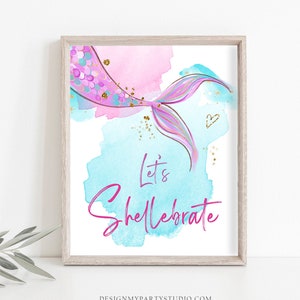 Letrero &quot;Let&#39;s Shellebrate&quot; para cumpleaños de sirena, decoración de mesa, fiesta de sirena bajo el mar, letrero de recuerdo rosa y morado, descarga instantánea imprimible 0403