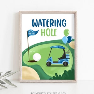 Znak urodzinowy Watering Hole Drink Table Golf Birthday Party Decor Par-tee Decorations Golfing Hole in One Pierwsze drinki Pobierz Wydrukuj 0405