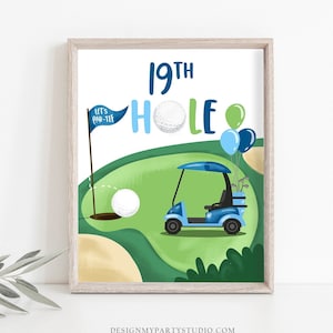 19th Hole Golf Birthday Sign Golf Birthday Party Decor Par-tee Decorations Golfing Hole in One 1st Party Time Download PRINTABLE 0405