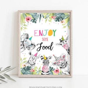 Enjoy Some Food Birthday Sign Party Food Table Bar Snacks Wild One Safari Animals Party Animals Zoo Girl Pink Decor Download Printable 0322