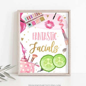 Spa Party Sign Spa Birthday Sign Makeup Party Sign Girl Fantastic Facials Sign Glamour Party Decor Pink Table Decor Download Printable 0420