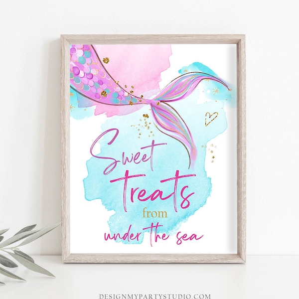 Mermaid Birthday Sign Table Decor Mermaid Sweet Treats Sign Mermaid Party Under The Sea Favors Snacks Sweets Instant Download PRINTABLE 0403